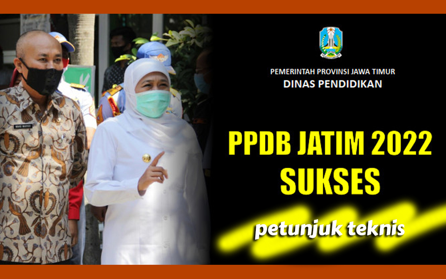 JUKNIS PPDB 2022 Provinsi Jawa Timur